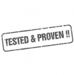 A rubber stamp with the words tested and proven.
